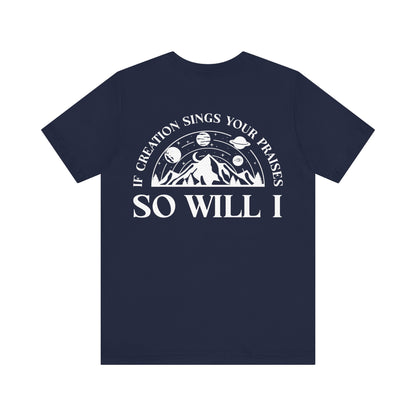 So Will I