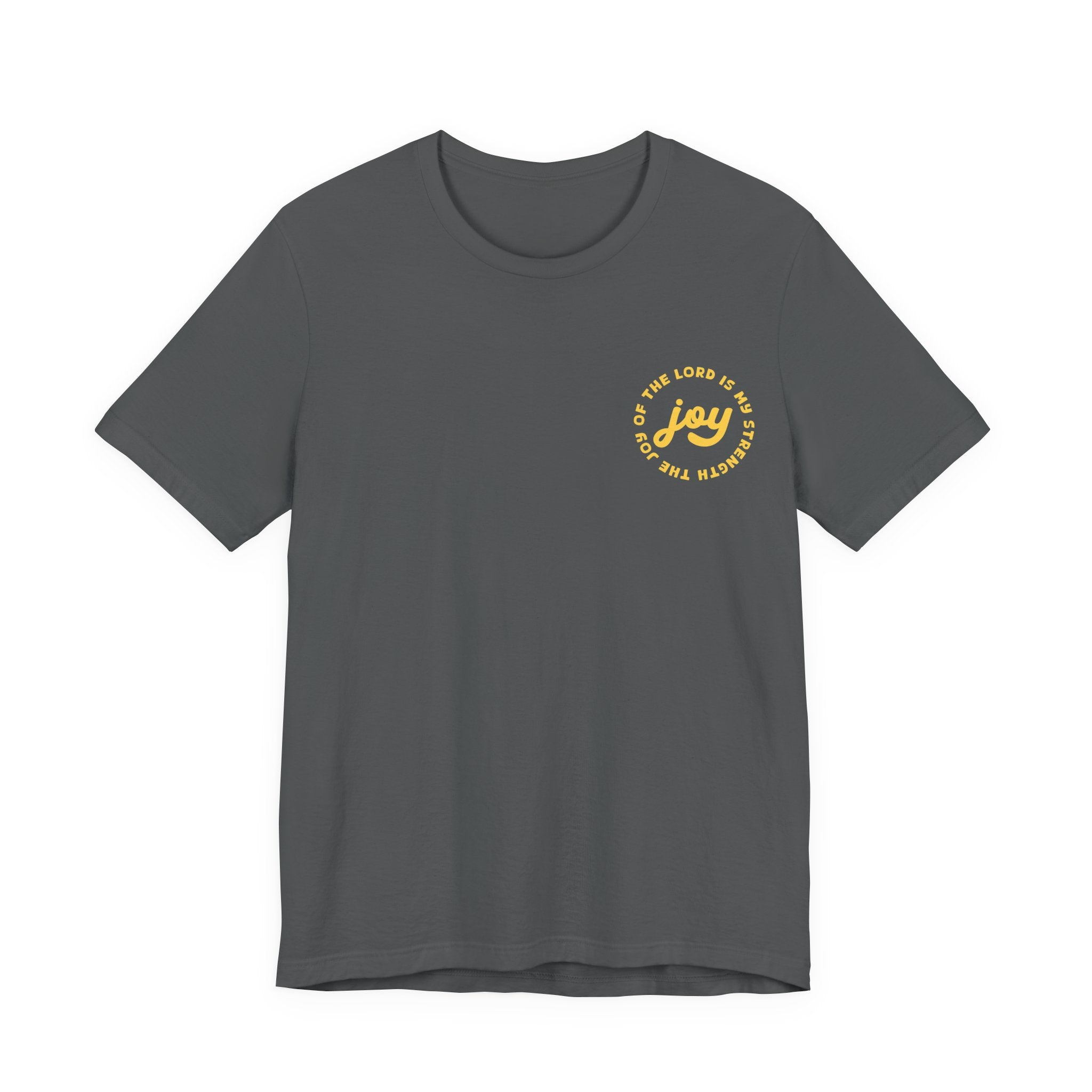 The Joy Of The Lord T-Shirt