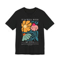 It is Well With My Soul T-Shirt