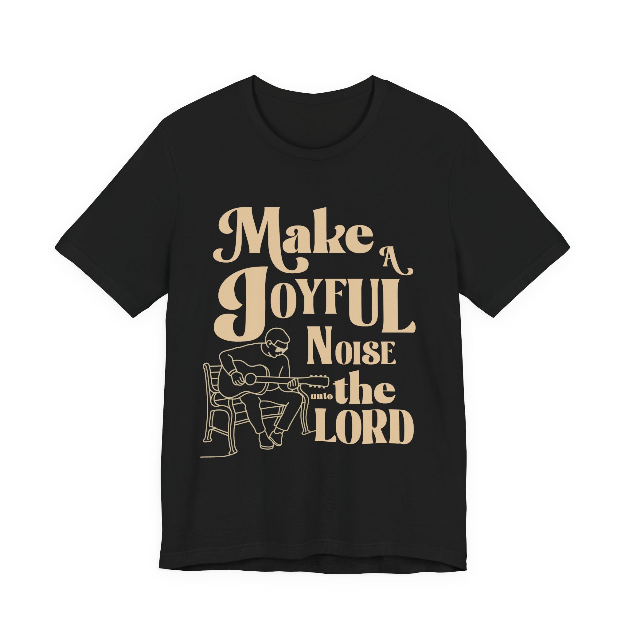 Make a joyful noise to The Lord