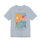 It is Well With My Soul T-Shirt