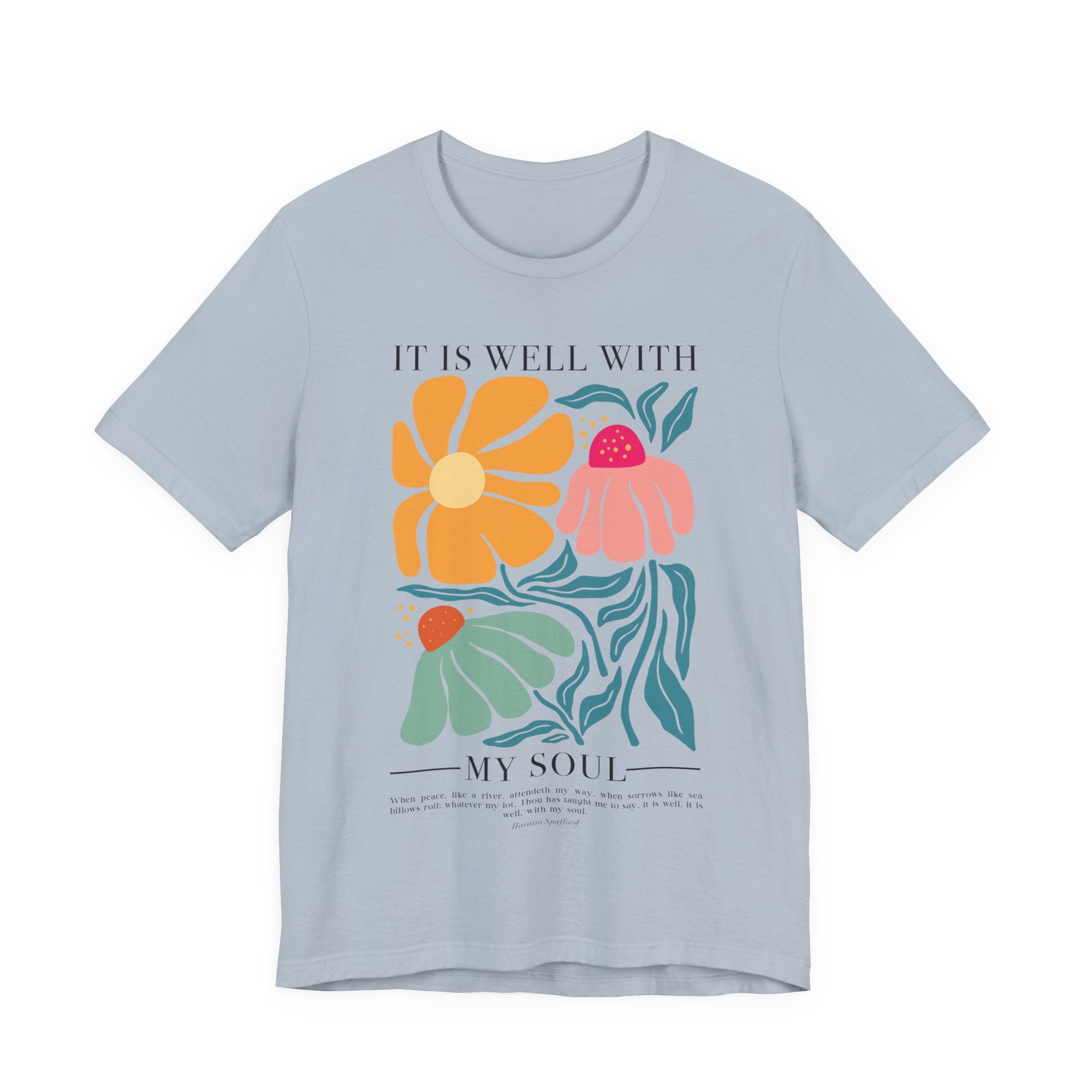 It is Well With My Soul T-Shirt