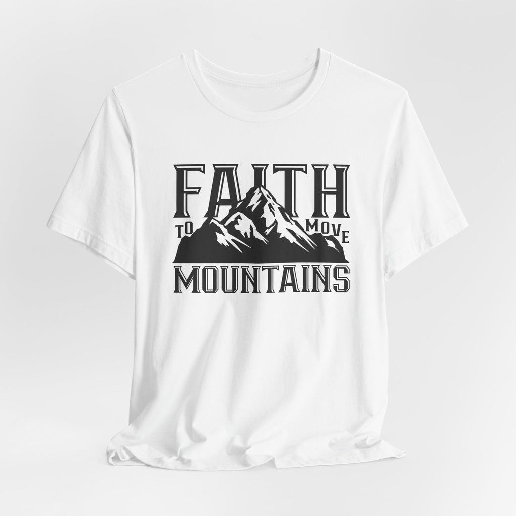 Faith to move mountains