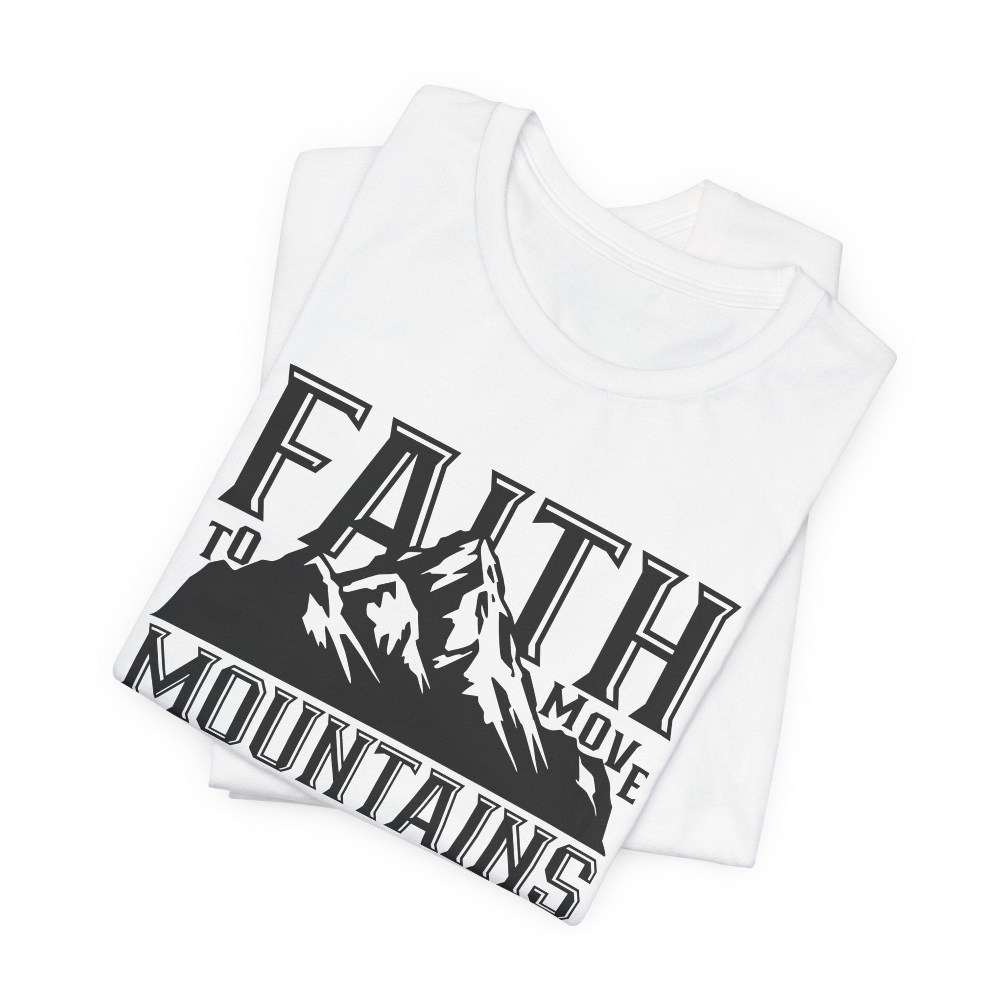 Faith to move mountains