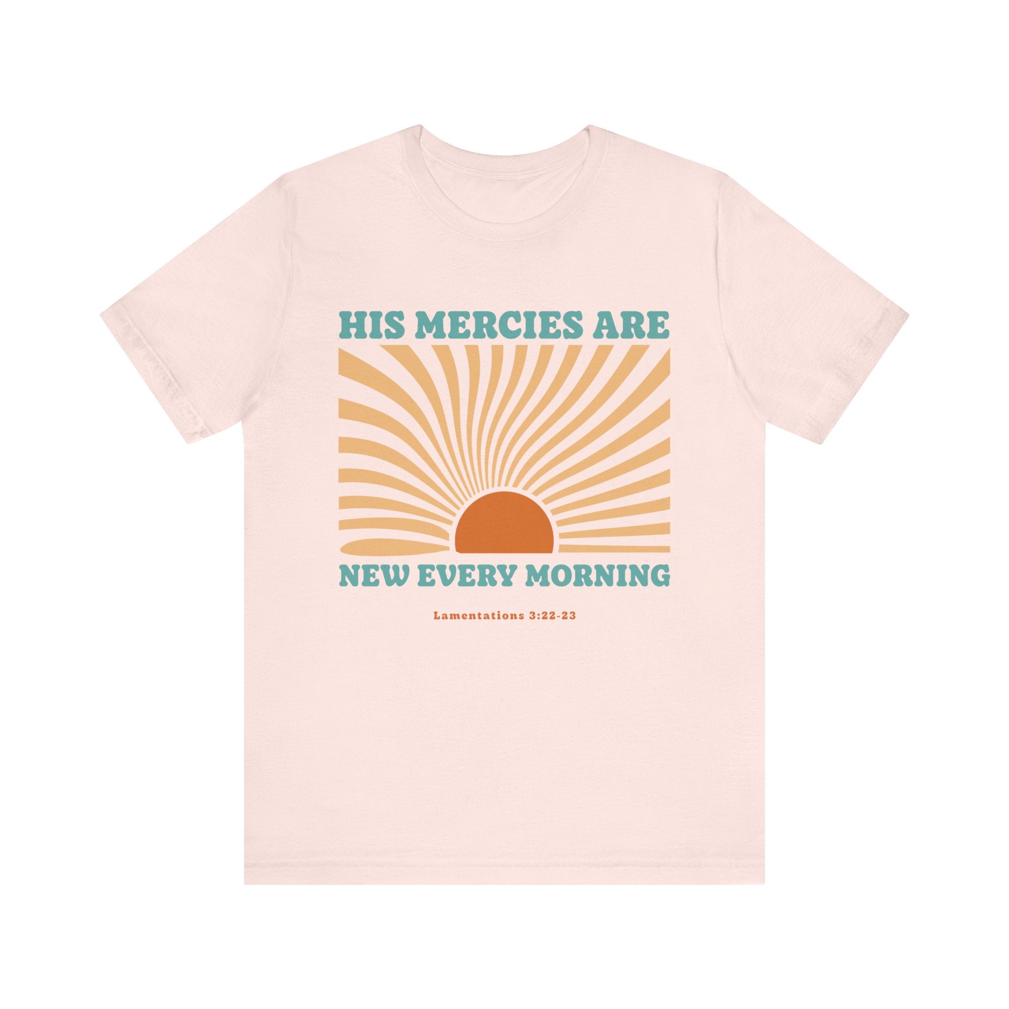 His mercies are new every morning