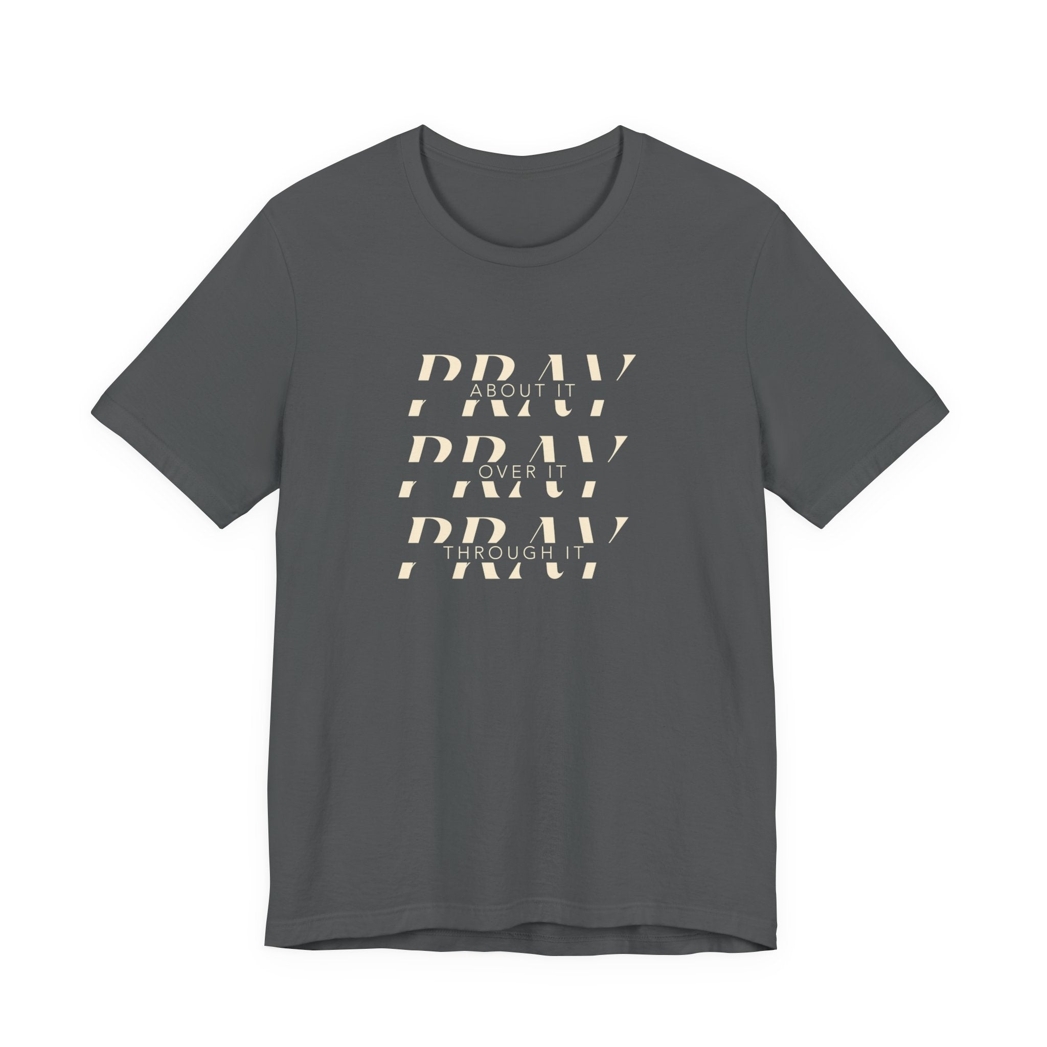Pray Pray Pray T-Shirt