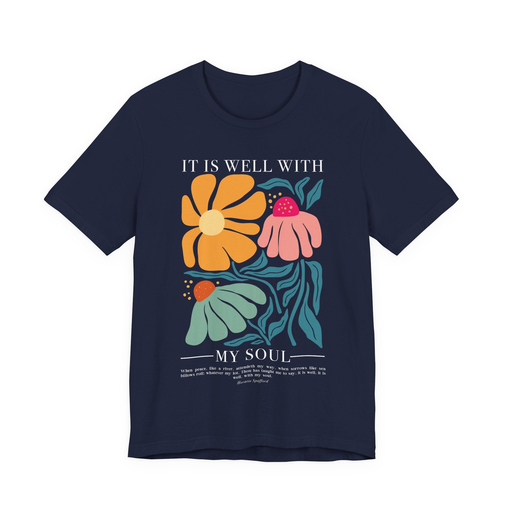 It is Well With My Soul T-Shirt