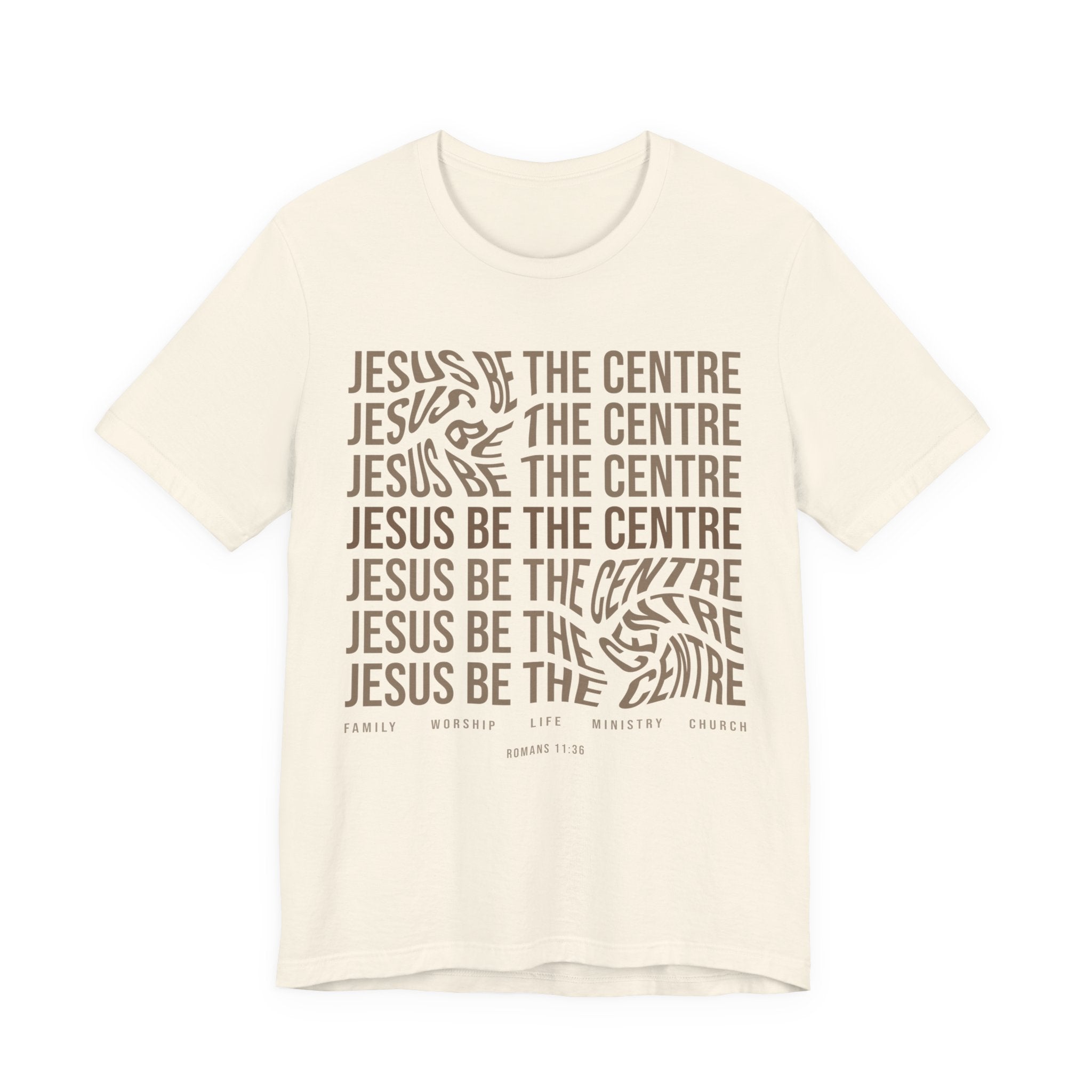 Jesus Be The Centre T-Shirt