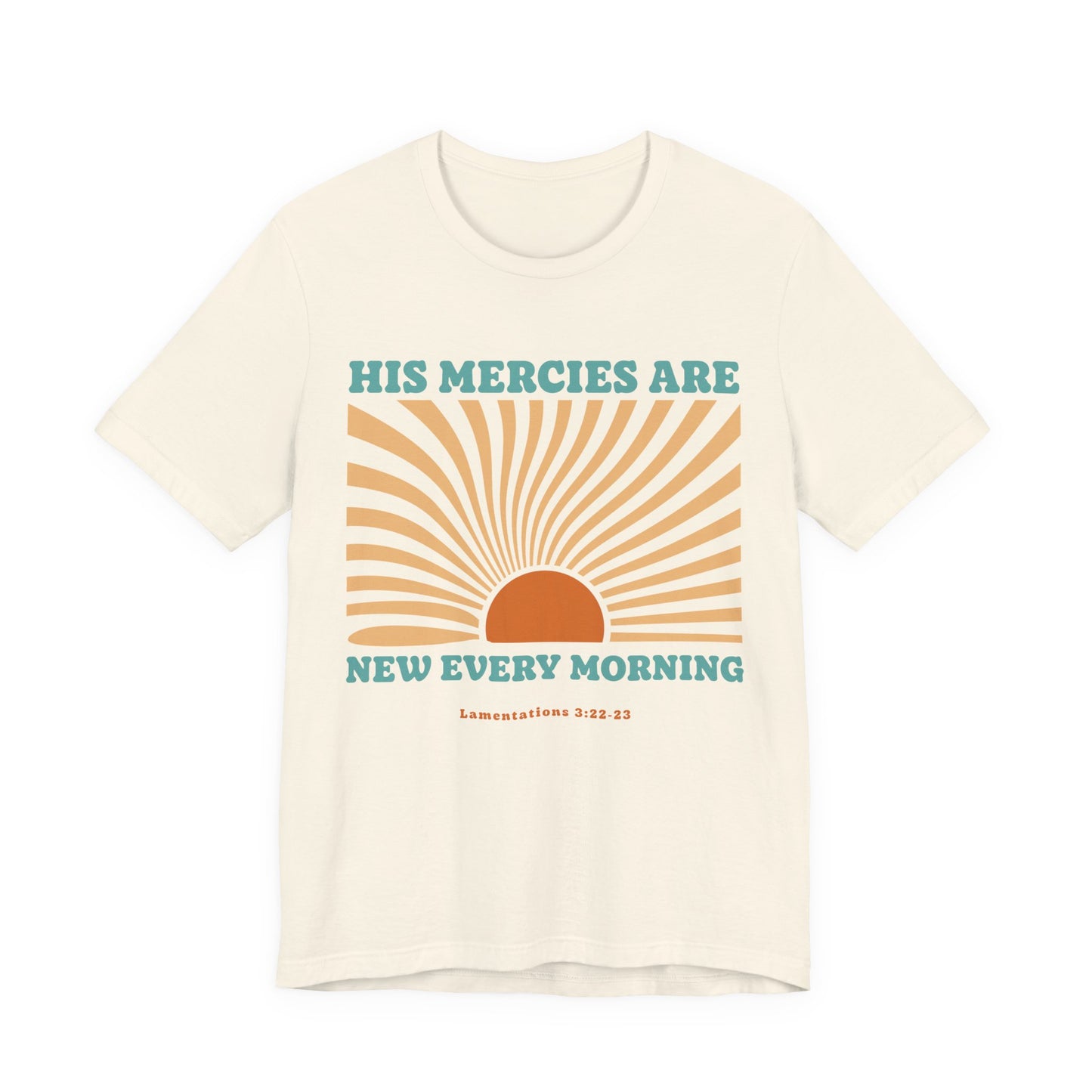 His mercies are new every morning