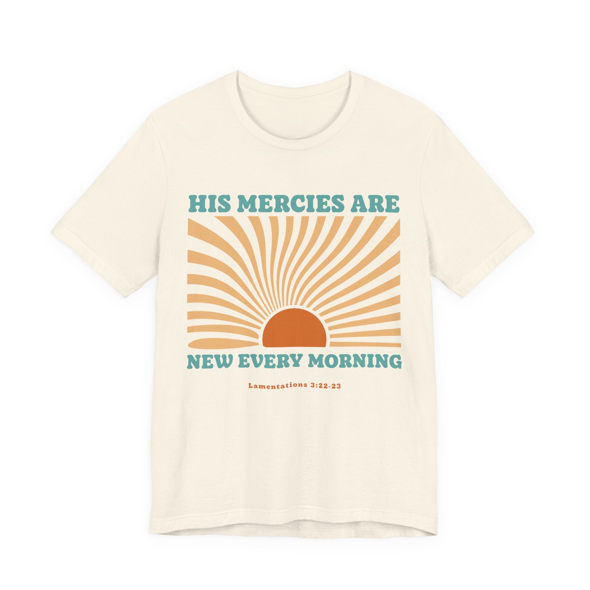 His Mercies Are New Every Morning T-Shirt