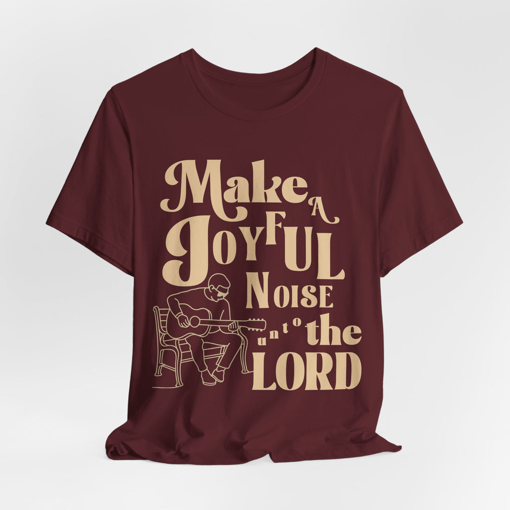 Make a joyful noise to The Lord