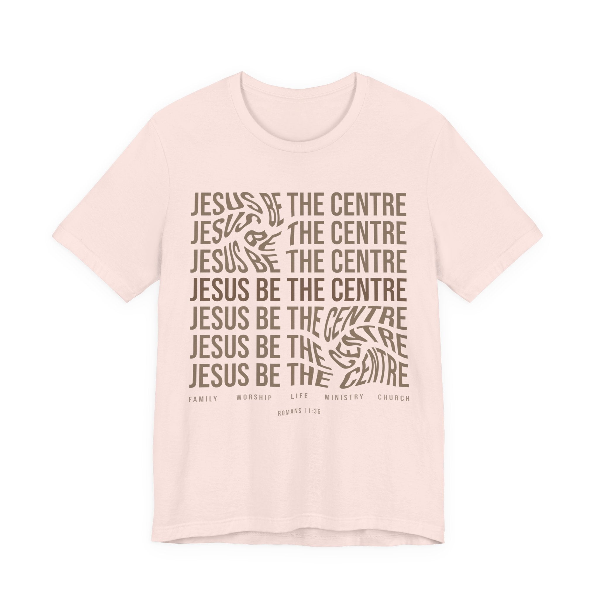 Jesus Be The Centre T-Shirt
