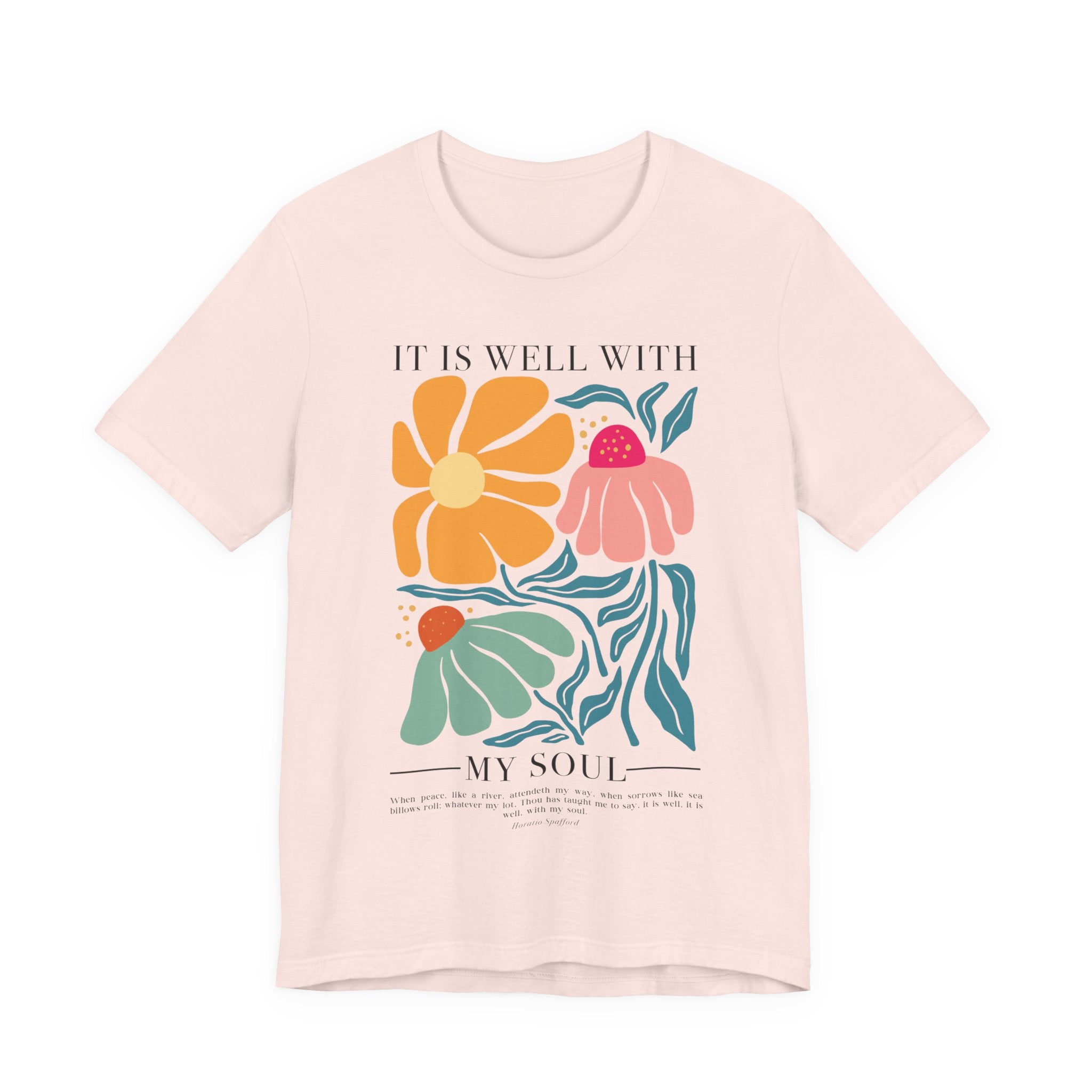 It is Well With My Soul T-Shirt