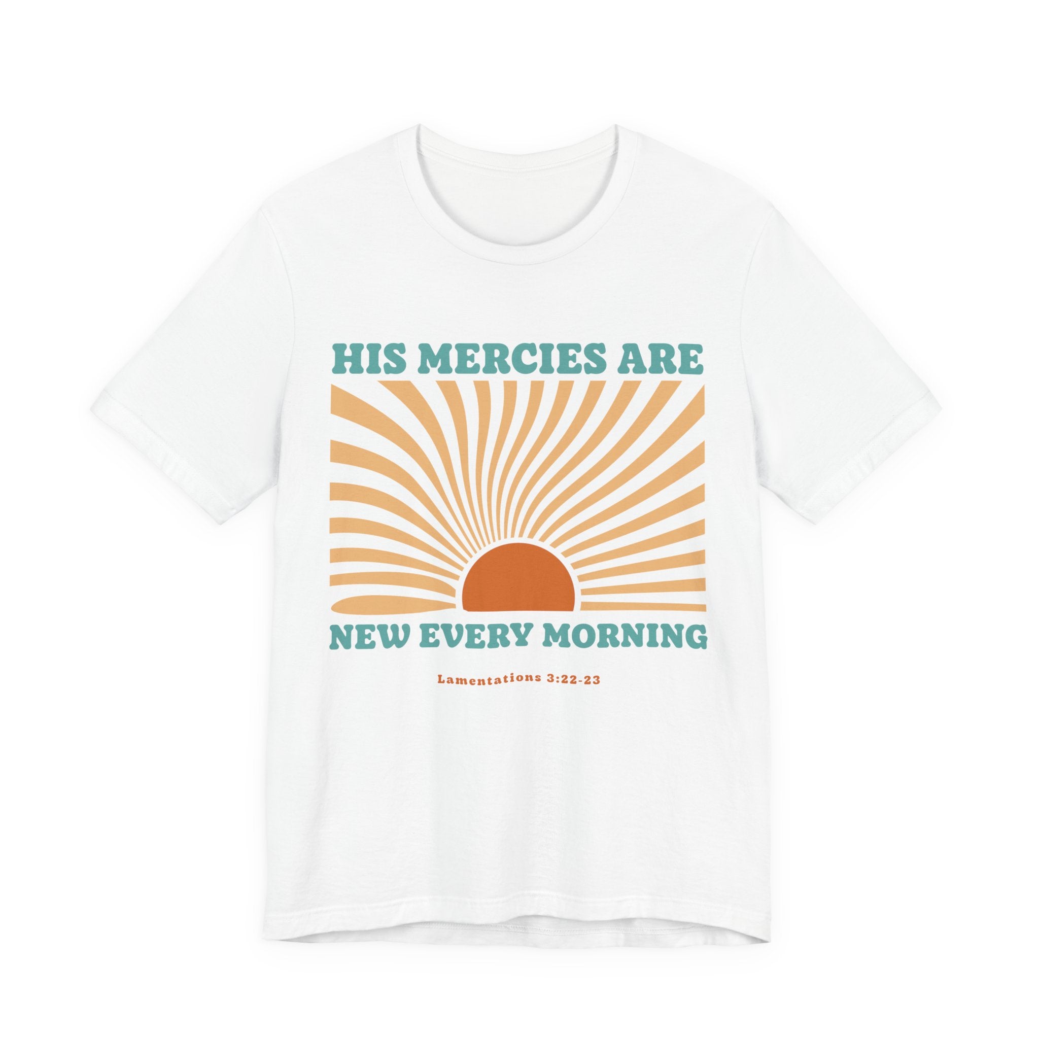 His Mercies Are New Every Morning T-Shirt
