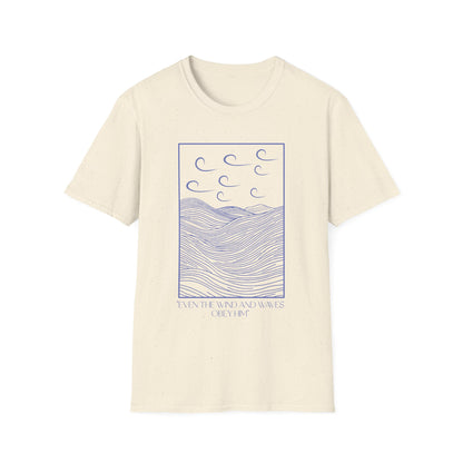 Even The Wind And Waves Obey Him