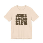 Bread Of Life T-Shirt