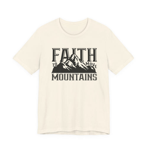 Faith to move mountains