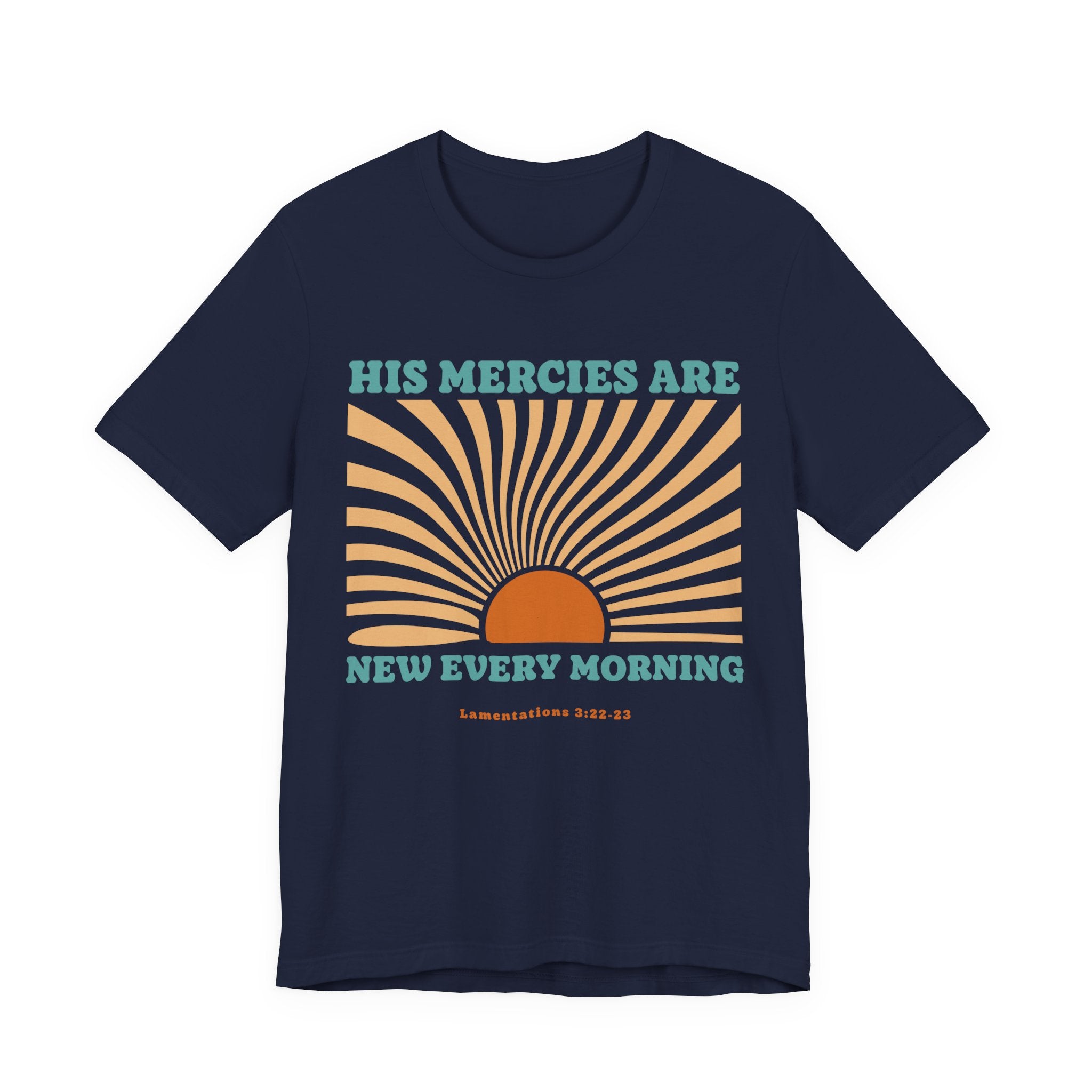 His Mercies Are New Every Morning T-Shirt