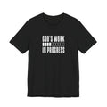Work in Progress T-Shirt