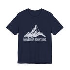 Mover of Mountains T-Shirt