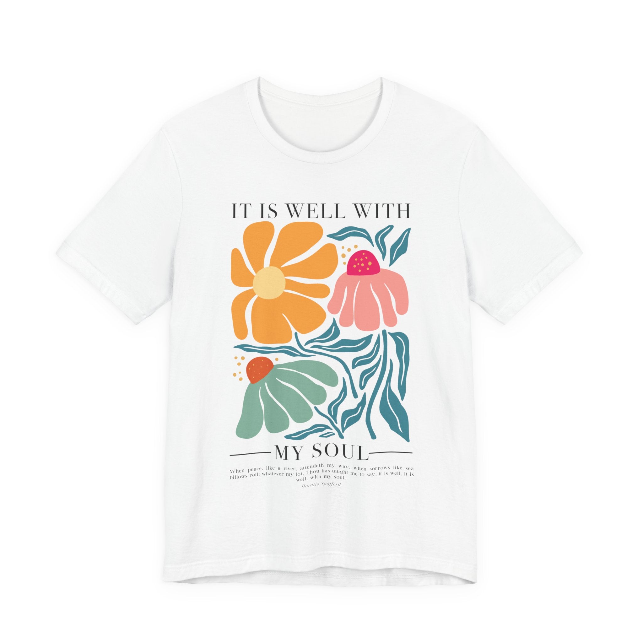 It is Well With My Soul T-Shirt