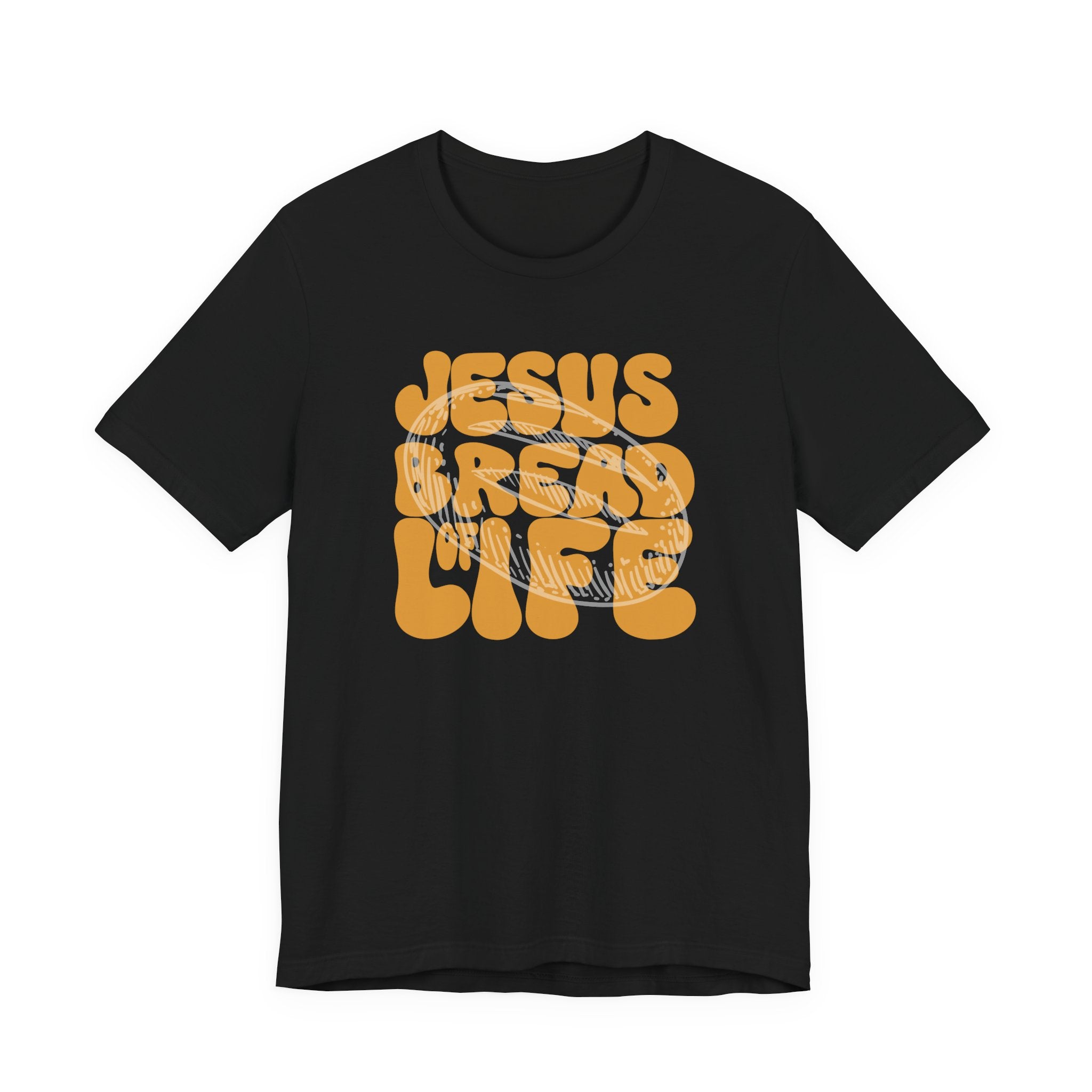 Bread Of Life T-Shirt