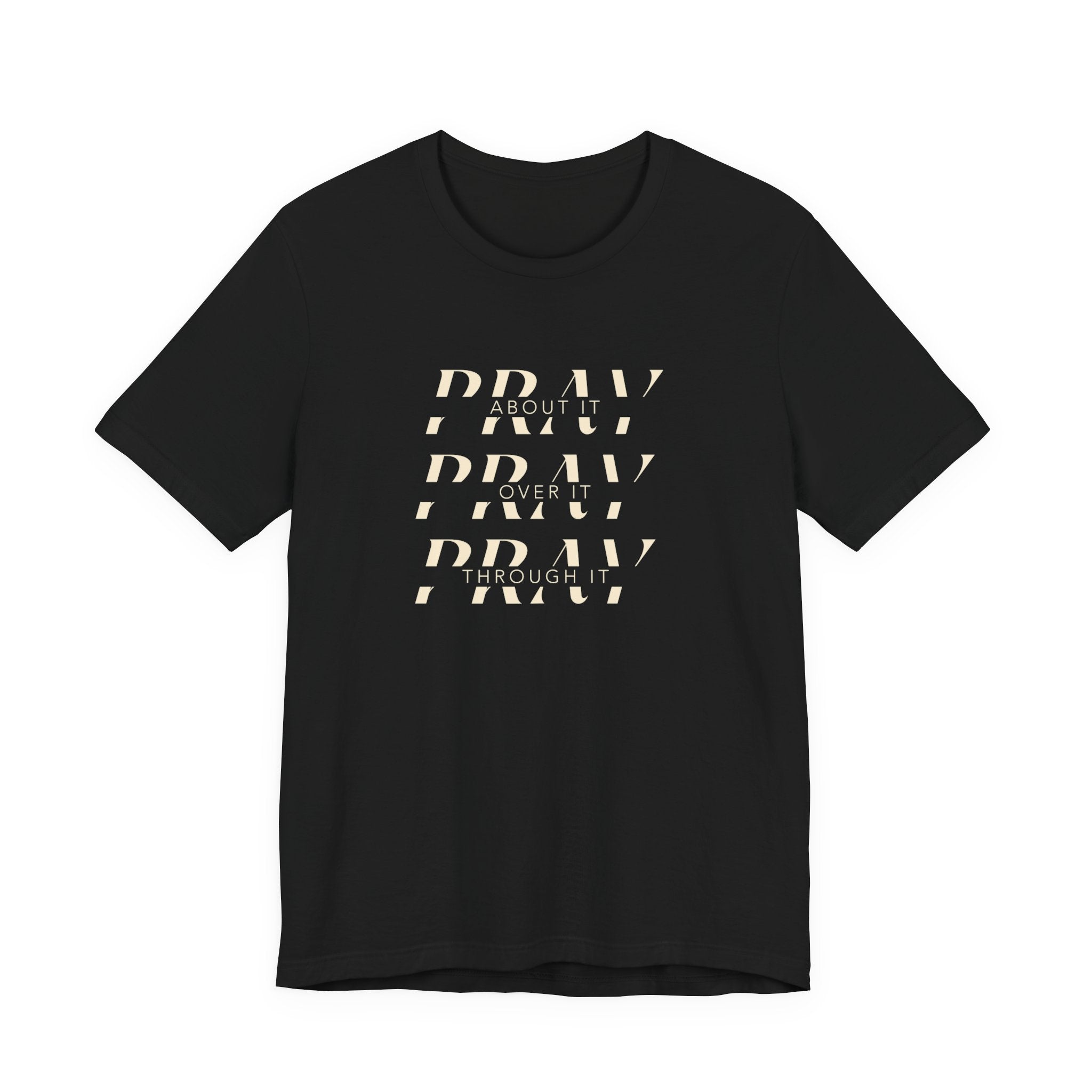 Pray Pray Pray T-Shirt