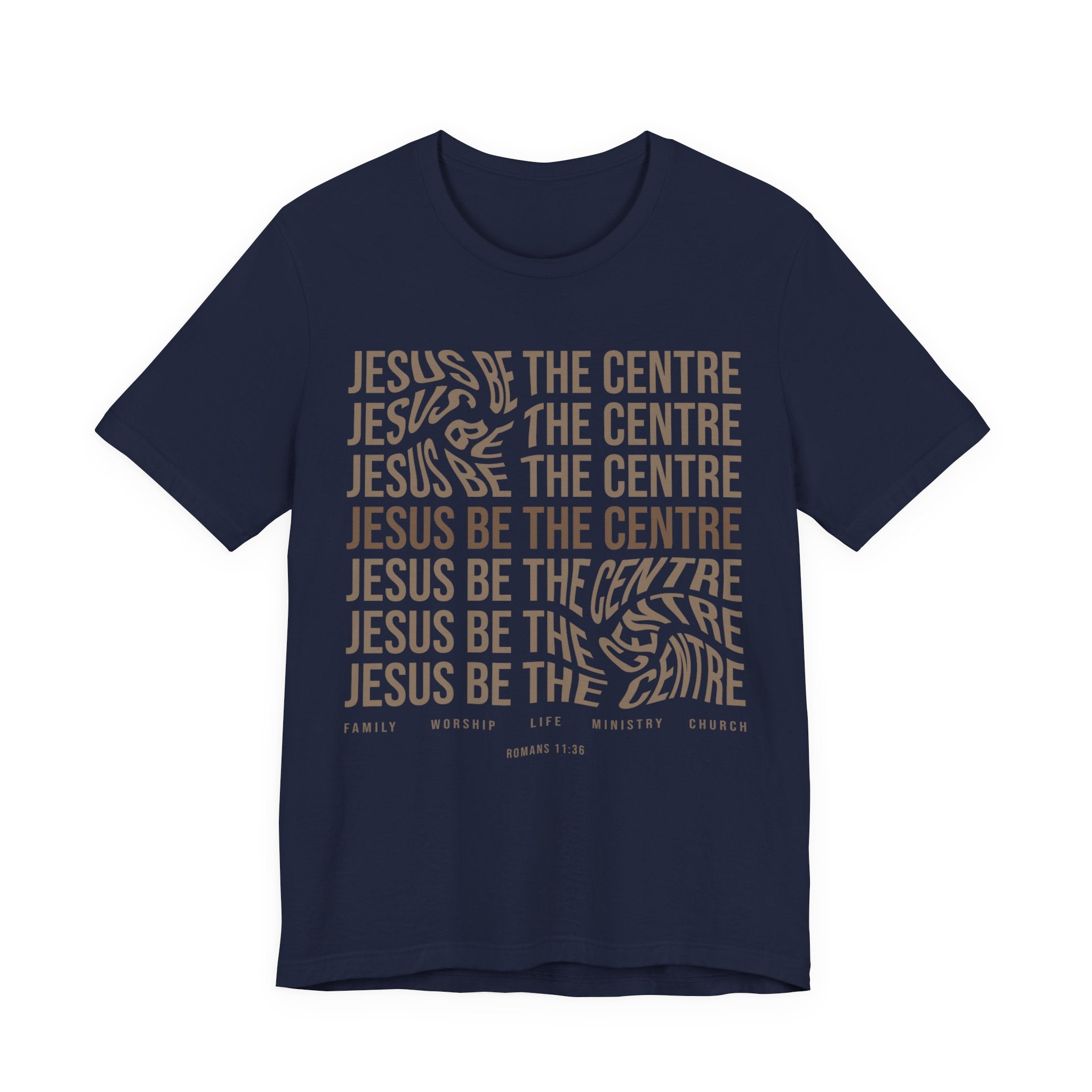 Jesus Be The Centre T-Shirt