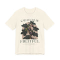 Called To Be Fruitful T-shirt