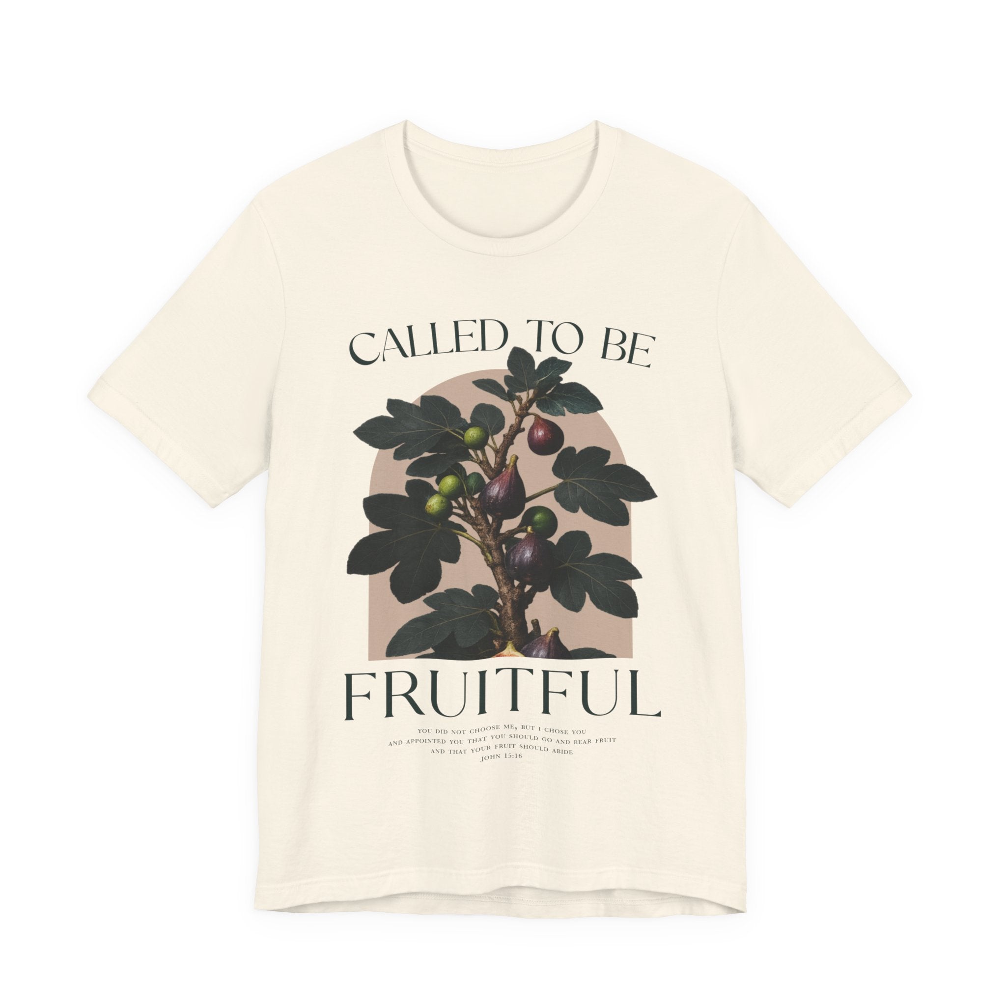 Called To Be Fruitful T-shirt